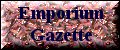 The Emporium Gazette